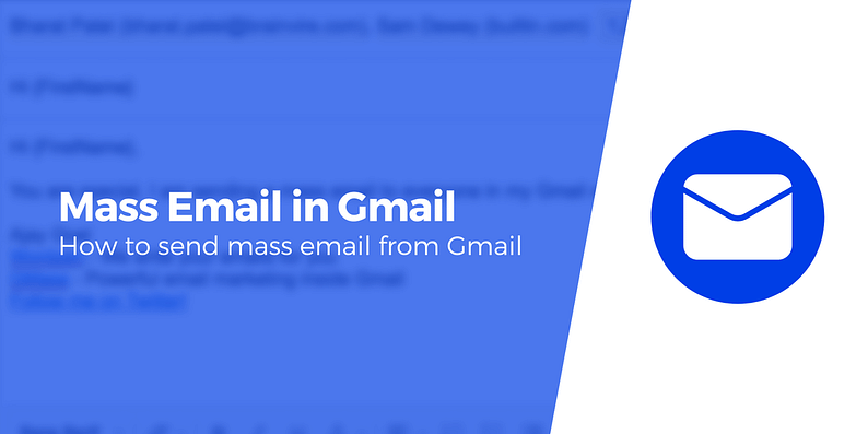 How To Send A Mass Email In Gmail