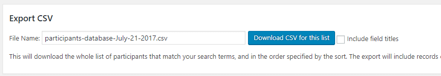 Exporting your database as a CSV file.