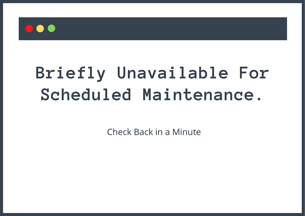 briefly unavailable for scheduled maintenance. check back in a minute.