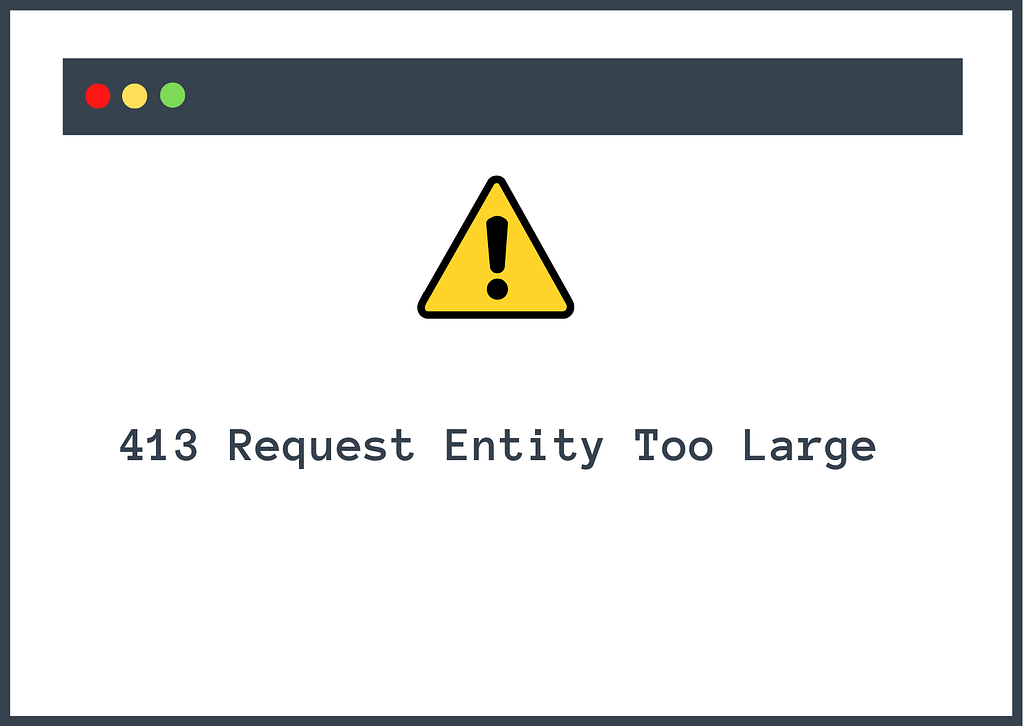 Thực thể yêu cầu 413 quá lớn.
