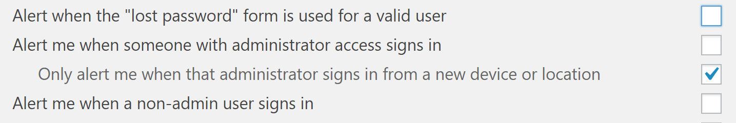 The option to alert you when an administrator signs in using a new device.