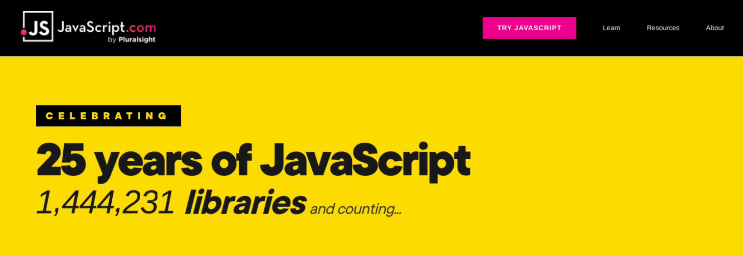 Start with the JavaScript website if you're interested in the best programming language to learn.