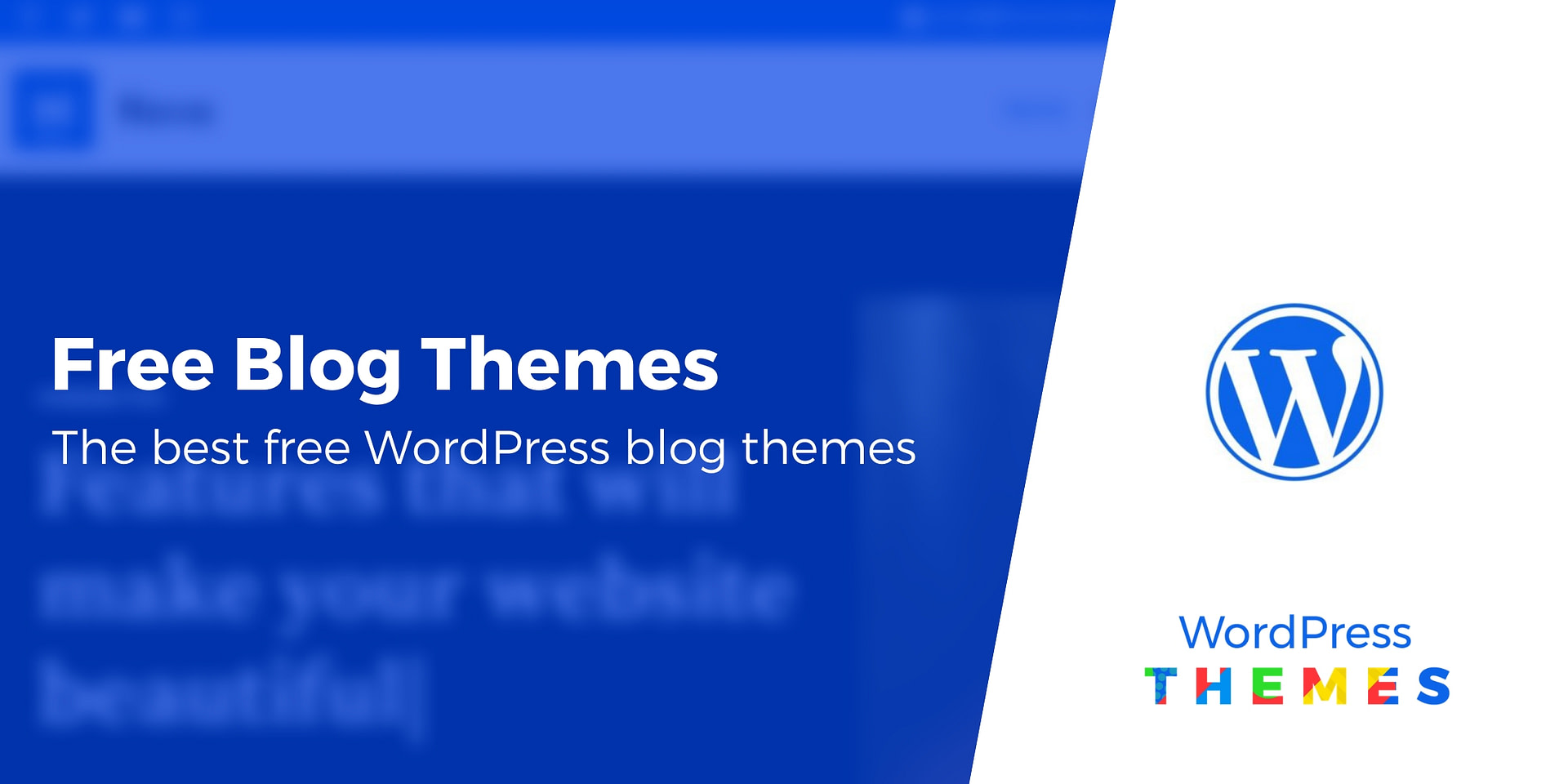 10+ Best Free WordPress Blog Themes for 2022 (Curated List)