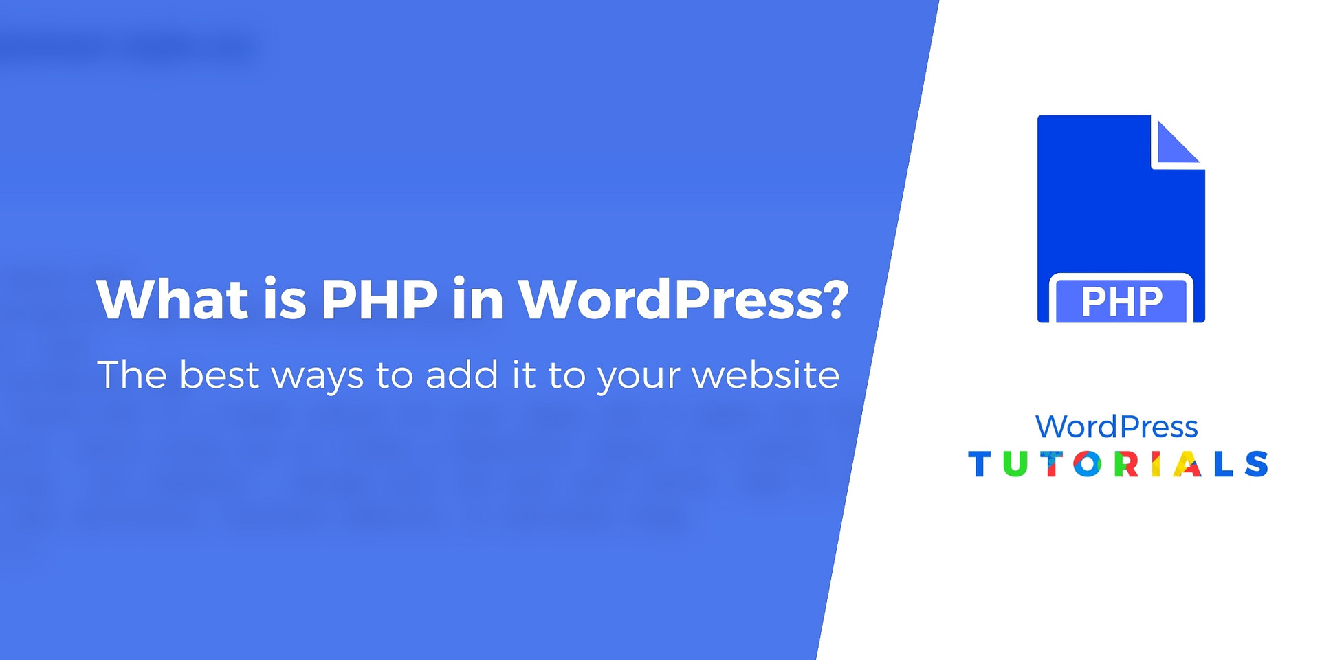 How to Add PHP in WordPress: 4 Easy Methods in 2022
