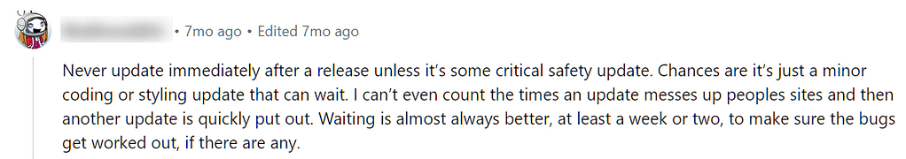 Reddit comment recommending that users never update immediately after a release unless the update fixes a critical security issue