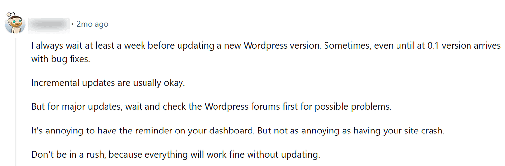 Reddit comment about how a user always waits at least a week before updating WordPress. The user also recommends checking the WordPress forums for possible problems