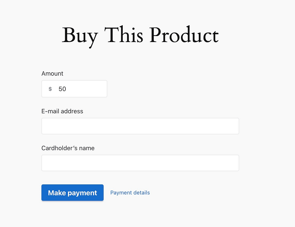 A one-time payment form with fields for amount, email, and cardholder name