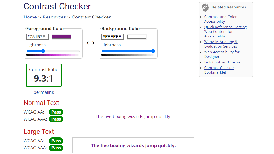 Web accessibility audit tool: The WebAIM Contrast Checker.