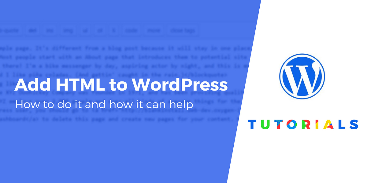 Adding HTML to WordPress: A Beginner's Guide to How It Works