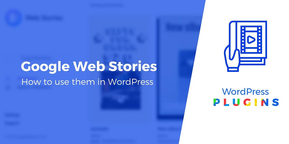Google Web Stories in WordPress: How to Create Them?