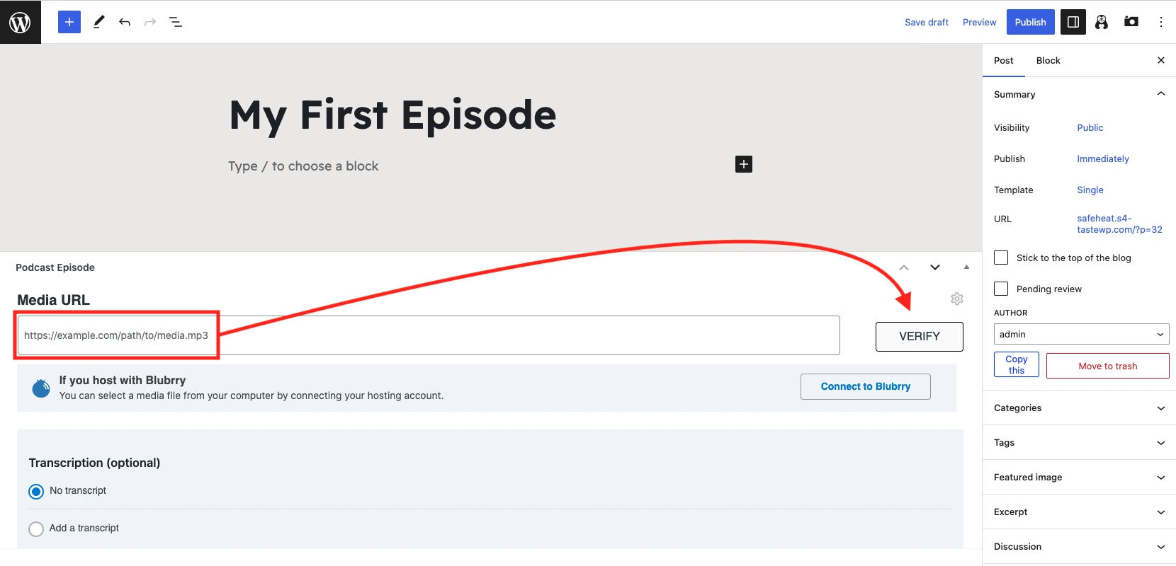 Step 6d - Paste the URL of your podcast audio file into the post