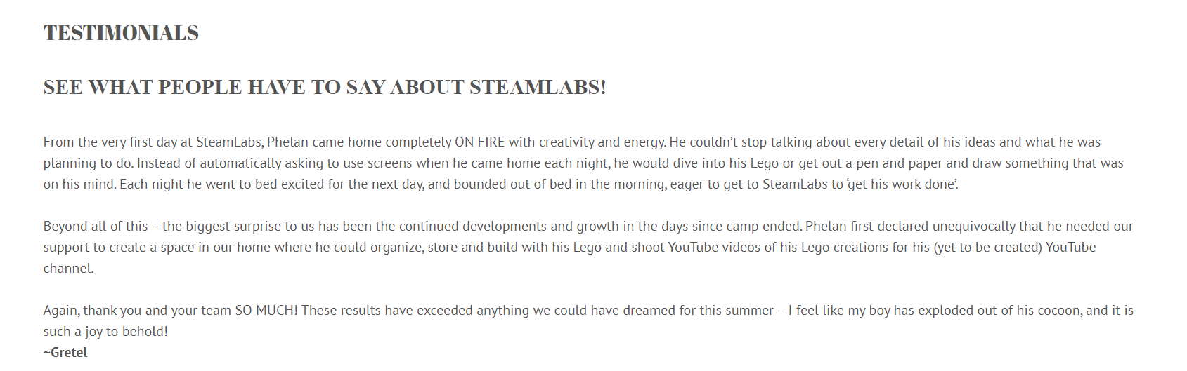 Testimonials at the Steamlabs website