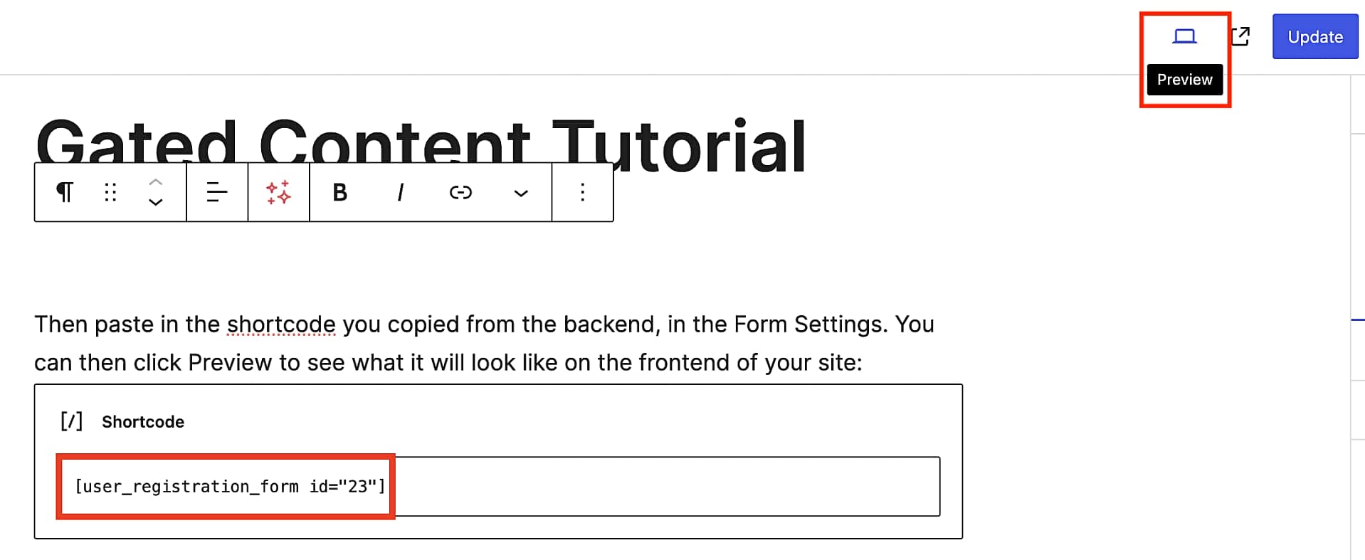 Pasting the shortcode for the user registration form and clicking Preview.