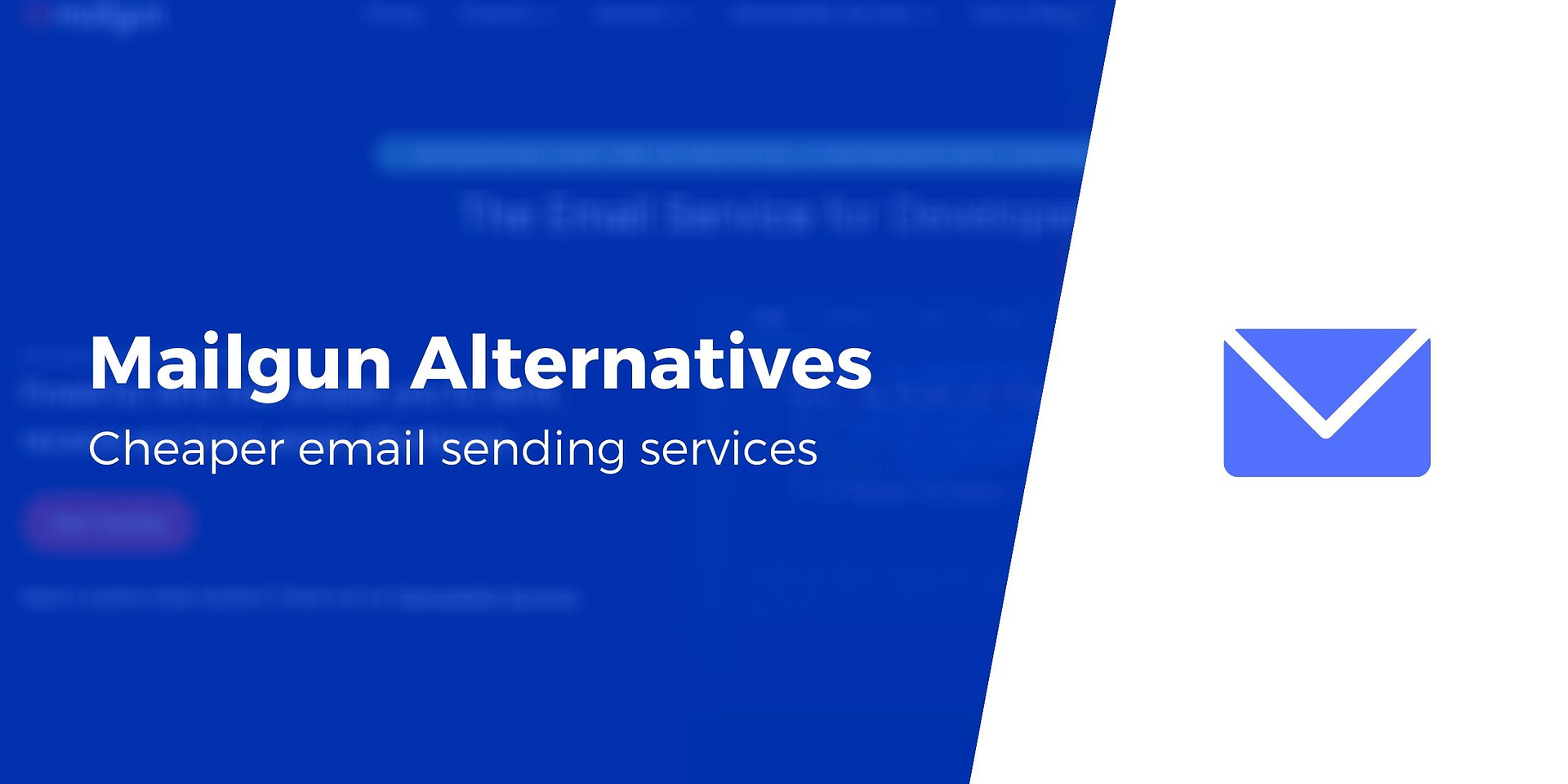 4 Cheaper Mailgun Alternatives for Transactional Emails (Forever Free)