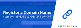 How to Register a Domain Name (Plus Tips to Get One for Free)