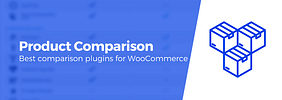 5 Best WooCommerce Product Comparison Plugins for Your Store