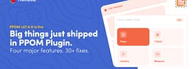 PPOM v27.0.0 Update: Template Library, Live Preview & More