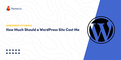 How much should a WordPress site cost?