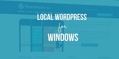 local WordPress testing site for Windows