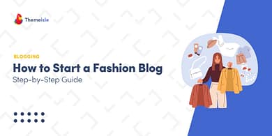 How to Start a Fashion Blog