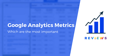 Most Important Google Analytics Metrics