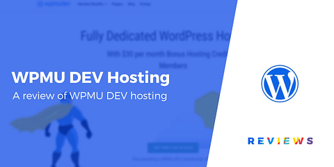 WPMU DEV Hosting Review