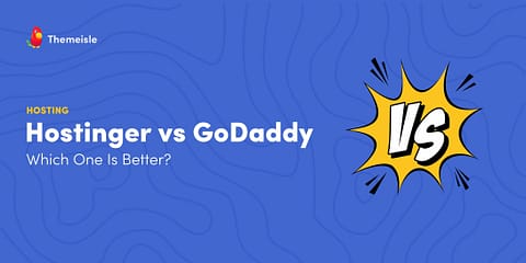 Hostinger vs GoDaddy