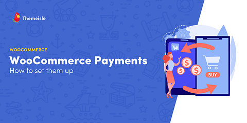 How to set up WooCommerce Payments.