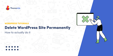 How to delete WordPress site.