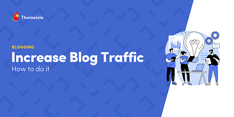 How to increase blog traffic.