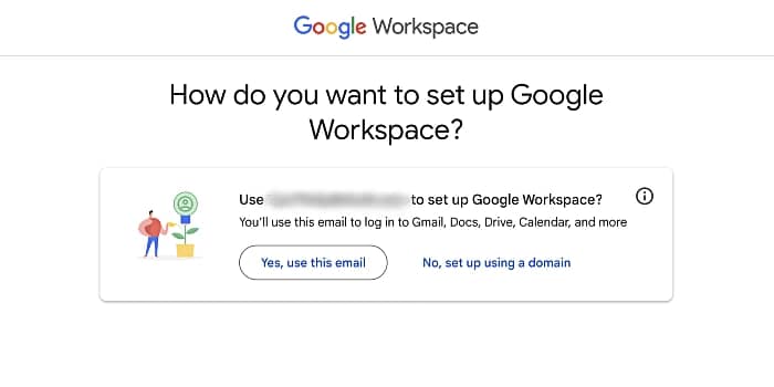 Setting up Google Workspace and answering whether you want to use existing email or set up a domain.