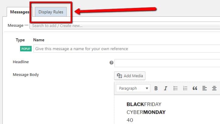 Use the Display Rules to target your welcome message on your website