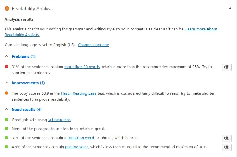 Accessibility testing tools like Yoast's readability analysis help improve your site
