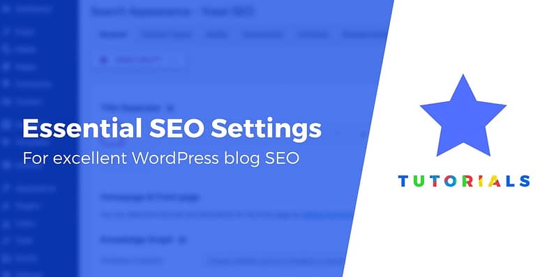 Essential SEO Settings for New WordPress Blogs