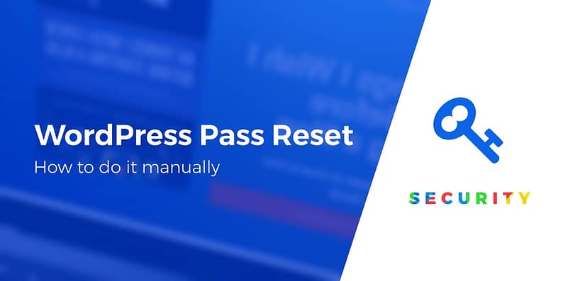 reset your WordPress passwords manually