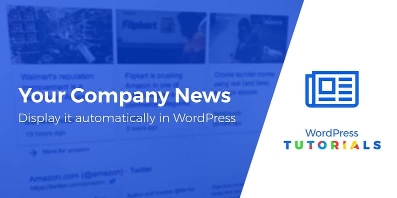 automatically display news about your company on WordPress