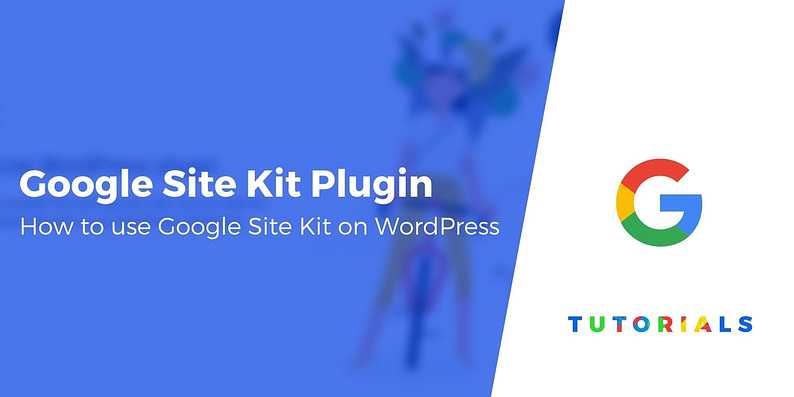 Google Site Kit WordPress Plugin