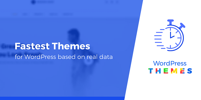 Fastest WordPress Themes
