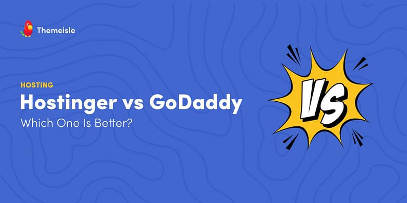 Hostinger vs GoDaddy