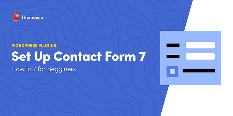 How to set up Contact Form 7.