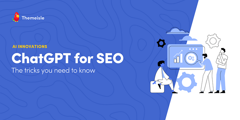 ChatGPT for SEO.