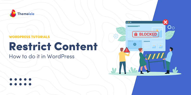 Restrict content in WordPress.
