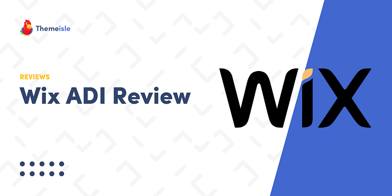 Wix ADI review.