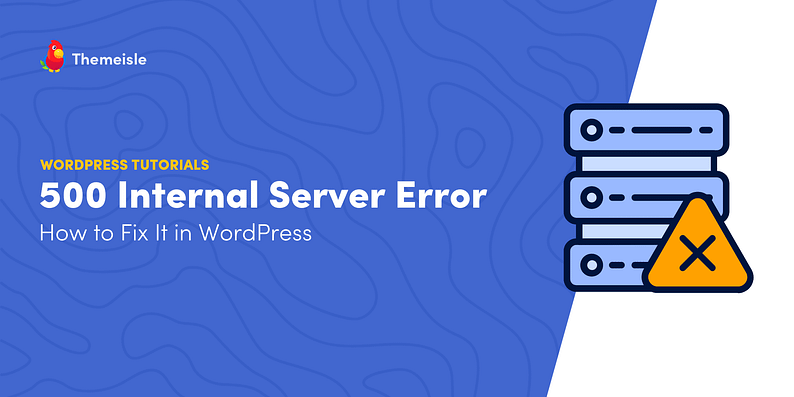 How to Fix WordPress Internal Server Error: Quick Solutions