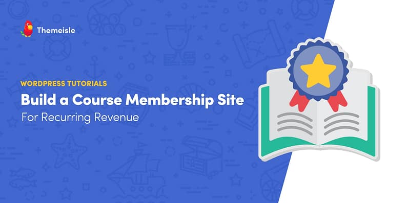Build a Course Membership Site