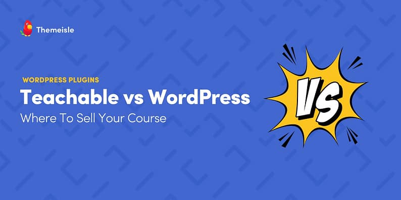 Teachable vs WordPress