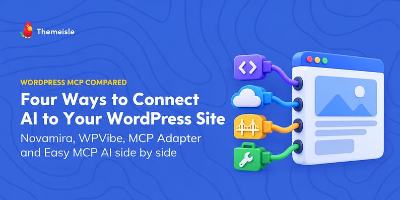 Novamira vs WPVibe vs MCP Adapter vs Easy MCP AI: Which One Fits Your Site?