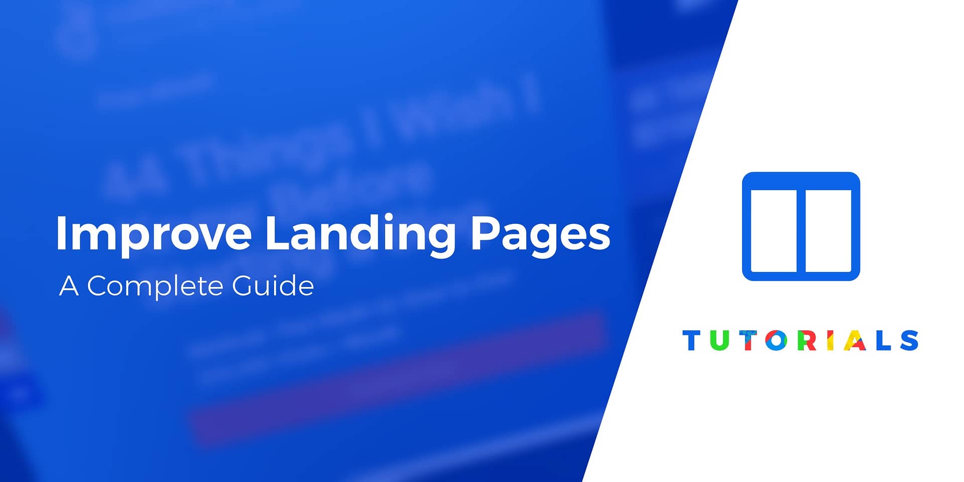 A Complete Guide to Improving WordPress Landing Pages