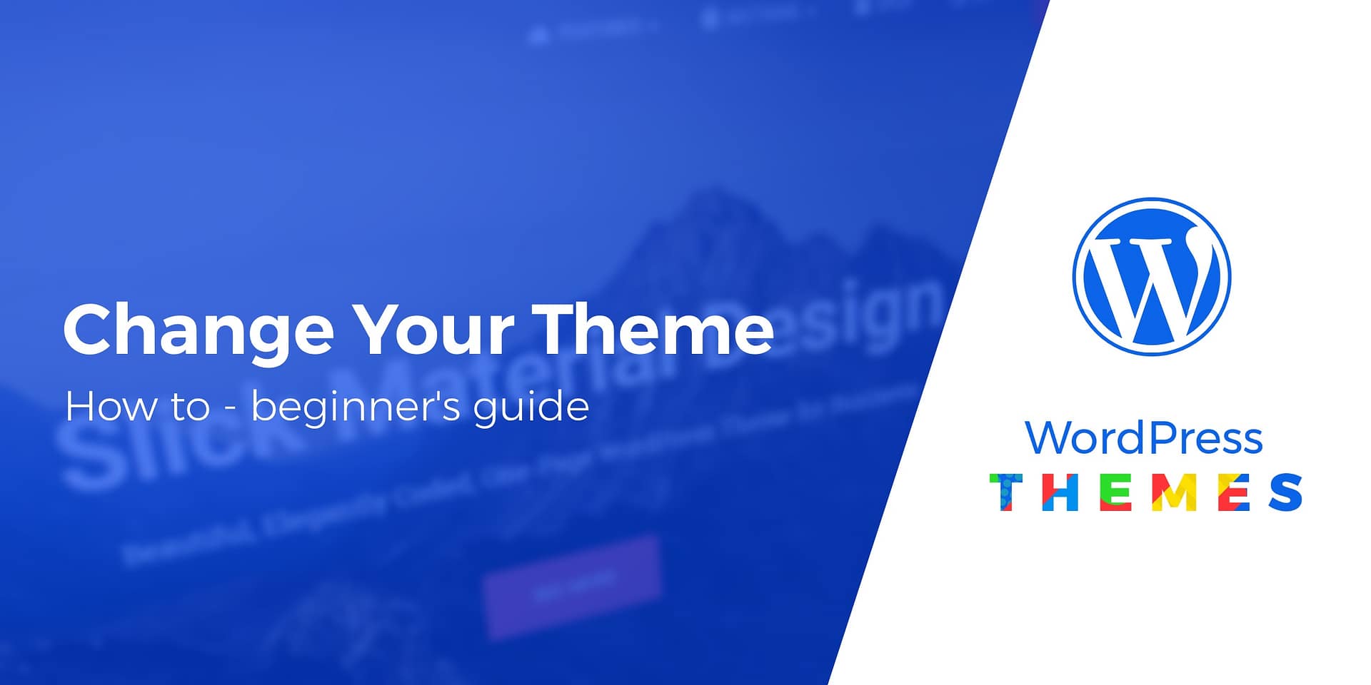 Beginner's Guide How to Change a WordPress Theme