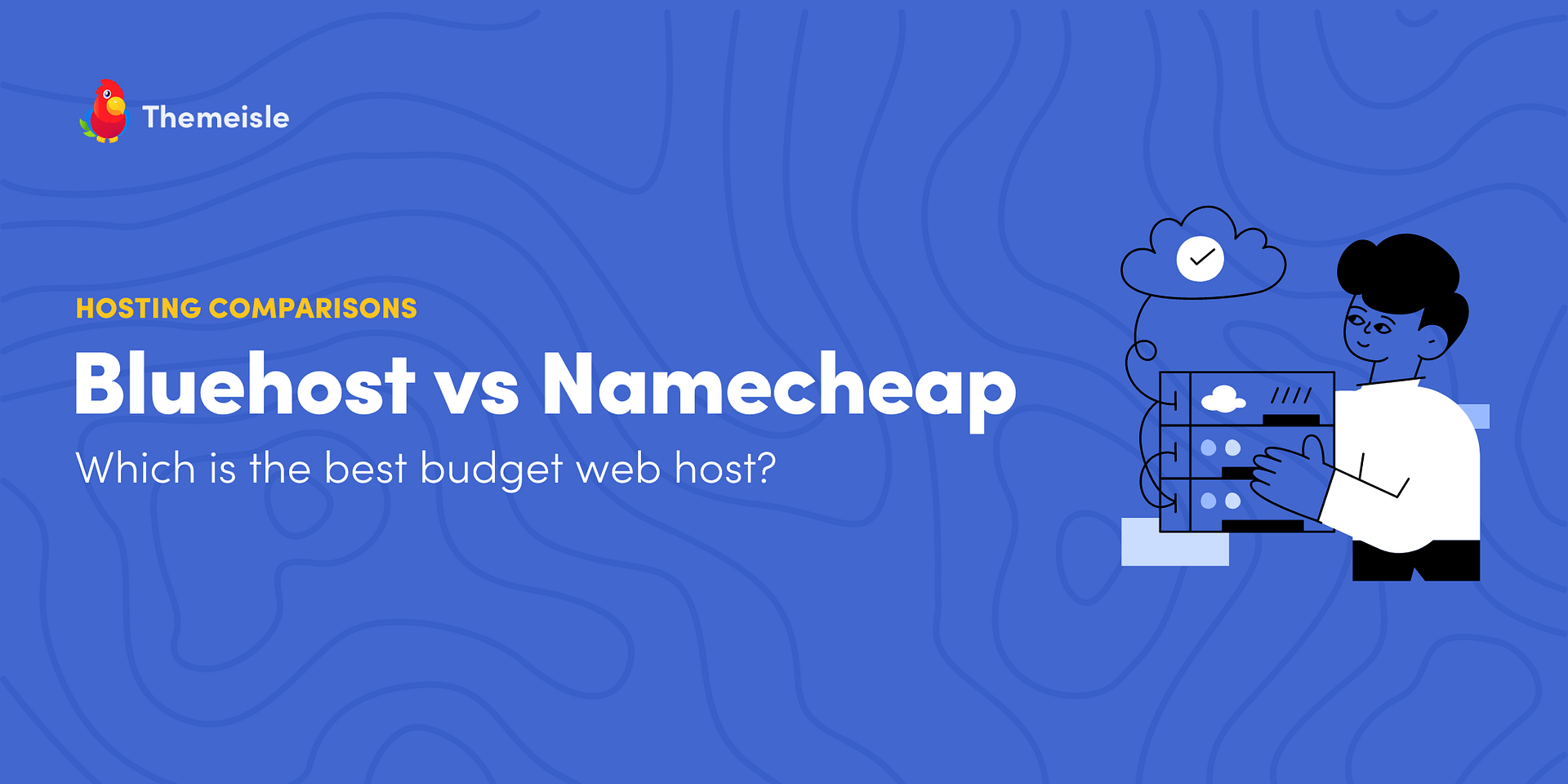 Bluehost Vs Namecheap Vs Hostinger: Ultimate Web Hosting Battle